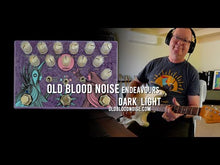  Old Blood Noise | Dark Light | Ex-Demo Pedals
