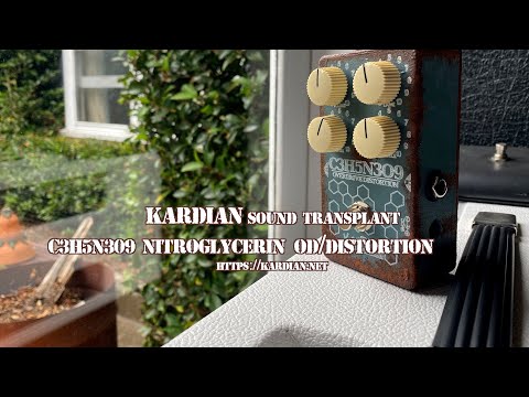 Kardian | Nitroglycerin C3H5N3O9 | OD/Distortion | Pre-Loved Pedals