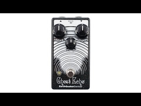 Earthquaker Devices | Ghost Echo | V3 | Echo Reverb Pedal