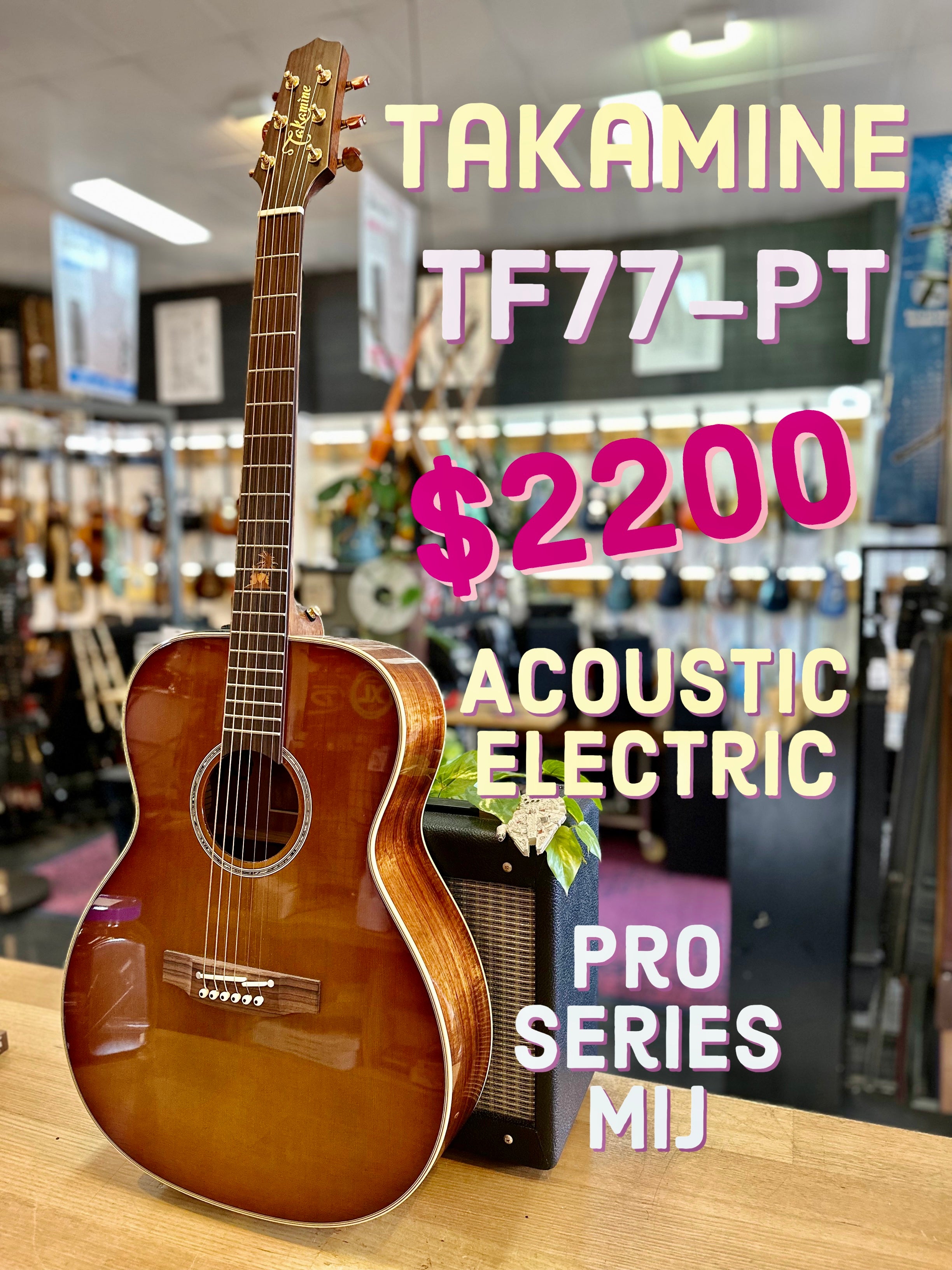 SALE! | Takamine | Pro Series | TF77-PT | OM | Acoustic Electric | Cooltube