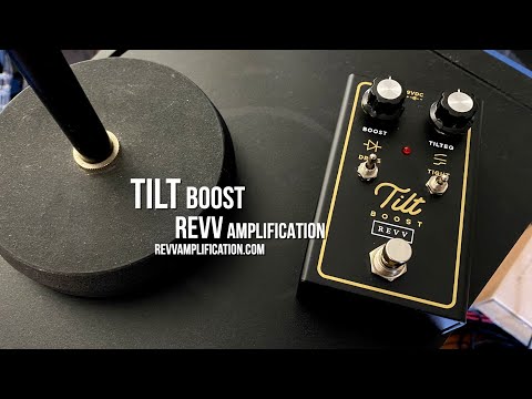 Revv | Tilt Boost | Ex-Demo Pedals