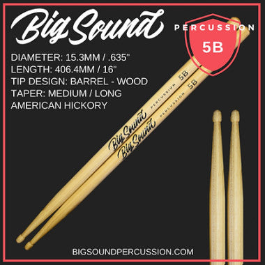Big Sound Percussion | 5B | American Hickory Drum Sticks