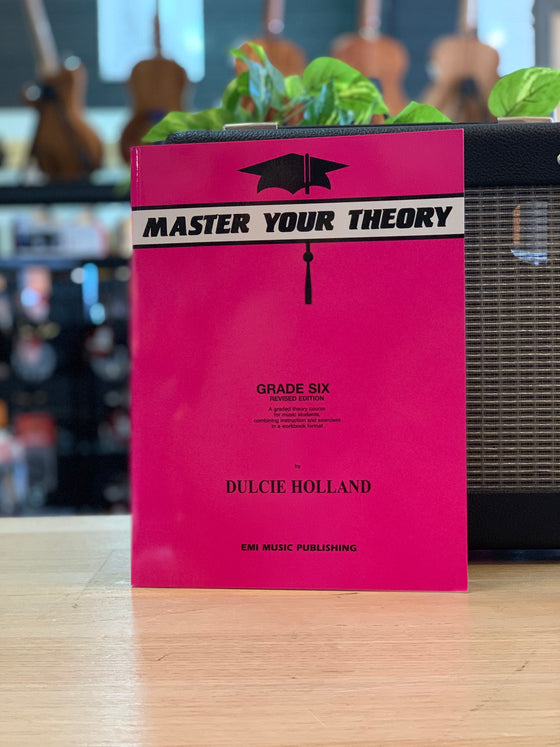 Master Your Theory | Dulcie Holland | Grade 6